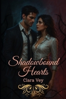 Shadowbound Hearts B0FNMVN95R Book Cover