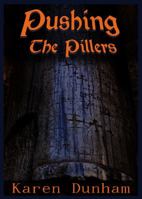 Pushing the Pillars 0985676701 Book Cover