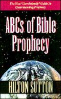 ABC's of Bible Prophecy 0892747390 Book Cover
