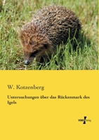 Untersuchungen Uber Das Ruckenmark Des Igels 3743449390 Book Cover