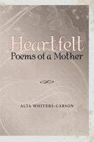 Heartfelt Poems of a Mother 1493155008 Book Cover