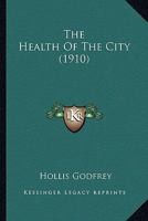 The Health of the City 1022084690 Book Cover