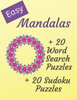 Mandala Coloring Book for Beginners: Adult coloring book for fun, stress relief, relaxation. Large easy patterns for seniors, teens, kids plus bonus puzzles. Great gift idea!! 1072371472 Book Cover