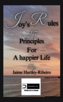 Joy's Rules: 25 Principles for a Happier Life B0CV7RPGQX Book Cover
