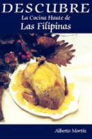 Descubre La Cocina Haute De Las Filipinas 1420884778 Book Cover
