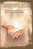 Orando con la Palabra: Oraciones Bíblicas para Cada Momento (Spanish Edition) B0FDWNFW4B Book Cover