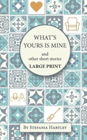What's Yours is Mine B08WP27D2X Book Cover