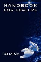Handbook For Healers: 193692644X Book Cover