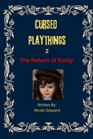 Cursed Playthings: 2: The Return of Haunted Emily B0F1G3QJ71 Book Cover