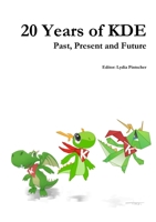 20 Years of KDE 1365359972 Book Cover