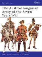 The Astro-Hungarian Army of the Seven Years War 0850451493 Book Cover