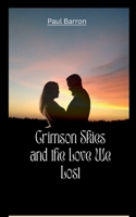 Crimson Skies and the Love We Lost 6169569107 Book Cover