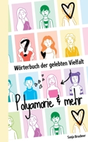 Wörterbuch der gelebten Vielfalt: Polyamorie & mehr (German Edition) 3819283234 Book Cover