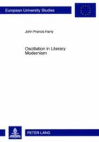 Oscillation in Literary Modernism 3631593937 Book Cover