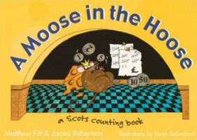 A Moose in the Hoose (Itchy Coo) 1902927796 Book Cover