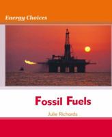 Fossil Fuels 0761444343 Book Cover