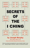 Secrets Of The I - Ching 0137986947 Book Cover