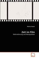 Zeit im Film: Wahrnehmung und Manipulation 3639364686 Book Cover