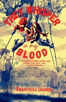 They Whisper in My Blood 1991165447 Book Cover