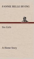 Six Girls 3849191842 Book Cover