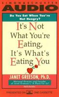 It's Not What You're Eating, It's What's Eating You 0671682245 Book Cover