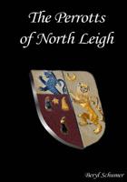 The Perrotts of North Leigh 1494400006 Book Cover