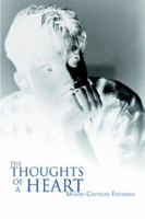 The Thoughts of a Heart 0595342817 Book Cover