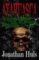 Ayahuasca 1535381965 Book Cover