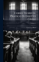 Corso Teorico-Pratico Di Diritto Civile (Italian Edition) 1023953315 Book Cover