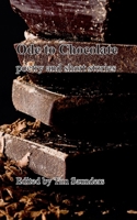Ode to Chocolate: poetry and short stories (Anthologies of poetry and short stories) B0F7RPMLM6 Book Cover