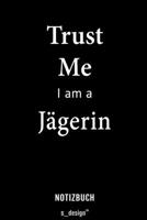 Notizbuch für Jägerin: Originelle Geschenk-Idee [120 Seiten liniertes  blanko Papier] (German Edition) 1693319748 Book Cover
