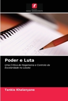 Poder e Luta: Uma Crítica de Hegemonia e Controlo da Escolaridade no Lesoto 6202769459 Book Cover