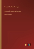 Historia literaria de España: Tomo 2 parte 2 3368119117 Book Cover