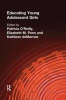 Educating Young Adolescent Girls 0805832599 Book Cover