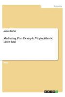 Marketing Plan Example: Virgin Atlantic Little Red 3656424195 Book Cover