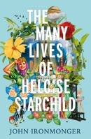 The Many Lives of Heloise Starchild 178022799X Book Cover