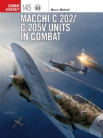 Macchi C.202/C.205V Units in Combat 1472850688 Book Cover
