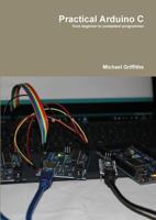 Practical Arduino C 0244065462 Book Cover