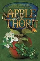 The Apple and the Thorn 1461051606 Book Cover