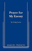 Prayer for My Enemy 1559363444 Book Cover