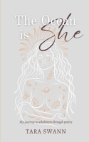 The Ocean Is She: My journey to wholeness through poetry 1446692582 Book Cover