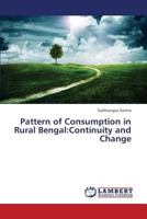 Pattern of Consumption in Rural Bengal: Continuity and Change 3659431885 Book Cover