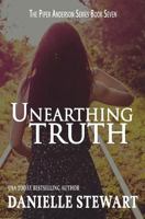 Unearthing Truth 1984235494 Book Cover