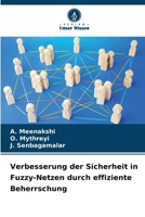 Verbesserung der Sicherheit in Fuzzy-Netzen durch effiziente Beherrschung (German Edition) 6207940024 Book Cover