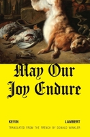 May Our Joy Endure 1771966203 Book Cover