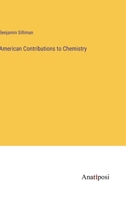 American Contributions to Chemistry 3382502062 Book Cover