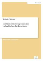 Der Transformationsprozess Des Tschechischen Bankensektors 3867464251 Book Cover