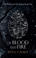 Of Blood and Fire 1838381805 Book Cover