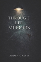 Through Her Mirrors B0GMVWZPWM Book Cover