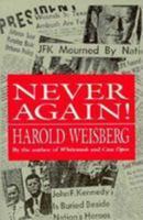 Never Again!: The Government Conspiracy in the JFK Assassination 0786702060 Book Cover